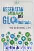 Kesehatan Masyarakat dan Globalisasi